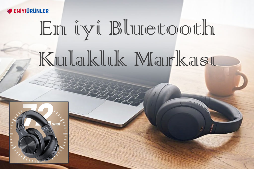 14 En İyi Bluetooth Kulaklık Markası 2024