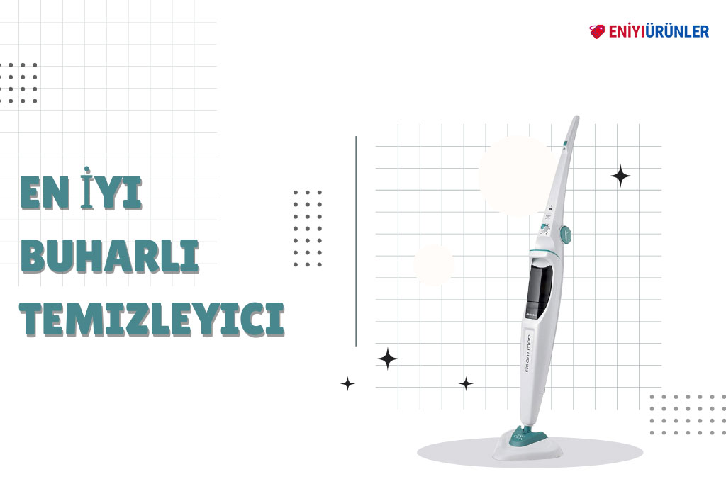 8 En İyi Buharlı Temizleyici 2024: Karcher, BISSELL