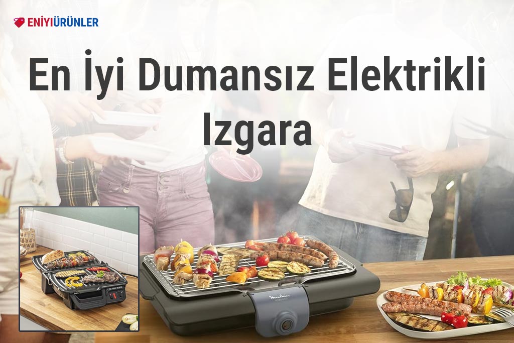 8 En İyi Dumansız Elektrikli Izgara 2024: En İyi Markalar